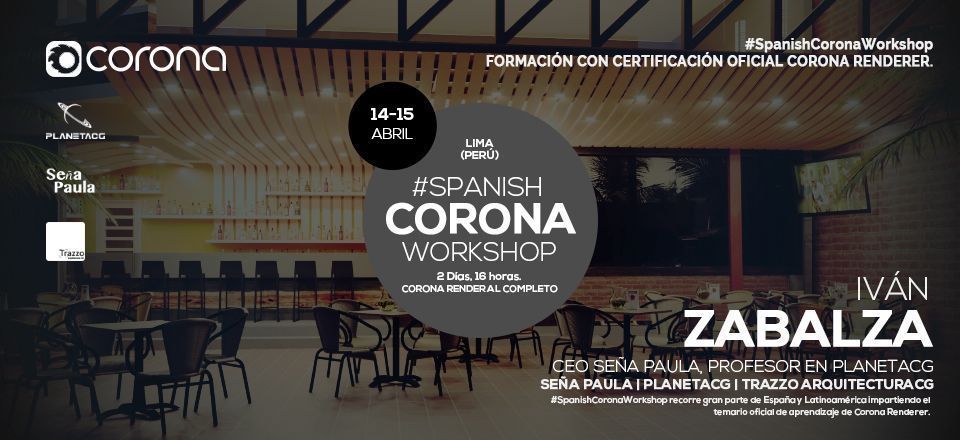 Spanish Corona Workshop Lima Perú